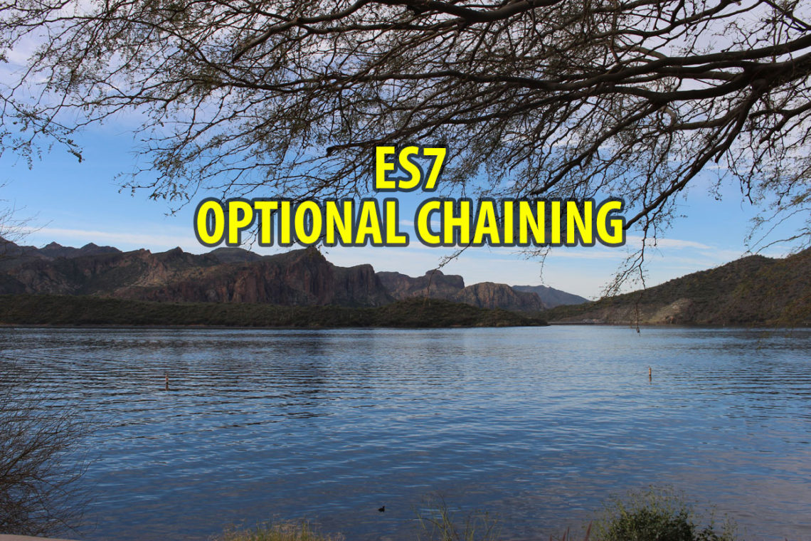 ES7 Optional Chaining